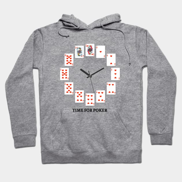 Time for Poker Hoodie by Printadorable